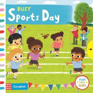 Busy Books: Busy Sports Day (Push, Pull, Slide Board Book)