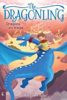 Dragonling #06: Dragons and Kings