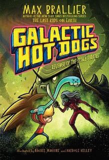 Galactic HotDogs #03: Revenge of the Space Pirates