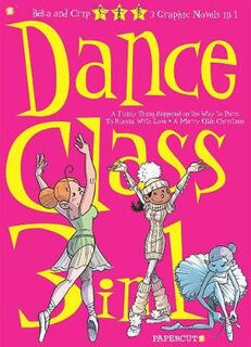 Dance Class #02: 3-in-1 (Graphic Novel)
