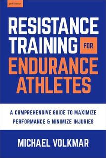 Endurance Athlete's Training Bible, The