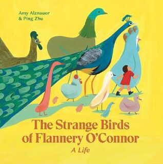 Strange Birds of Flannery O'Connor, The