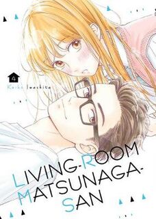 Living-Room Matsunaga-san Volume 04 (Graphic Novel)