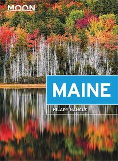 Moon Travel Guides: Maine