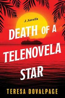 Havana Mystery #03: Death Of A Telenovela Star