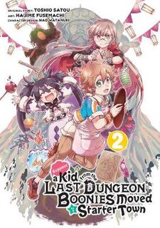 Suppose a Kid From The Last Dungeon Boonies Moved To A Starter Town Volume 02 (Graphic Novel)