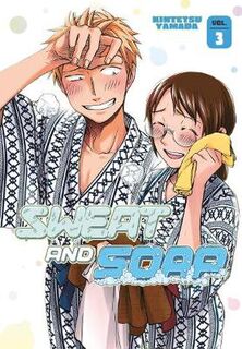 Sweat and Soap #: Sweat And Soap Volume 03 (Graphic Novel)