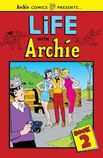 Life With Archie Volume 02 (Graphic Novel)