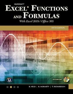 Microsoft Excel Functions and Formulas with Excel 2019/Office 365 (5th Edition)