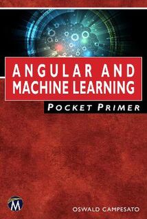 Pocket Primer #: Angular and Machine Learning