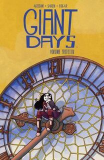 Giant Days Vol. 13 (Graphic Novel)