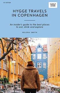 Curious Travel Guides: Hygge Travels in Copenhagen