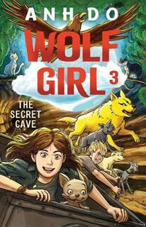 Wolf Girl #03: The Secret Cave