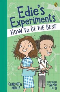 Edie's Experiments #02: How to Be the Best