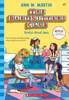 Baby-Sitters Club #01: Kristy's Great Idea