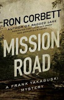 Frank Yakabuski #03: Mission Road
