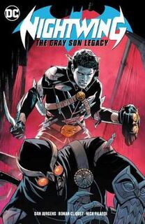 Nightwing Volume 01: The Gray Son Legacy (Graphic Novel)
