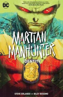 Martian Manhunter: Identity (Graphic Novel)