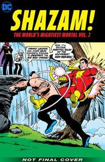 Shazam! The World's Mightiest Mortal Volume 02 (Graphic Novel)