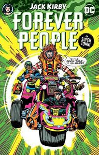 Forever People by Jack Kirby (Graphic Novel)