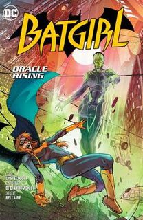 Batgirl Vol. 7: Oracle Rising (Graphic Novel)