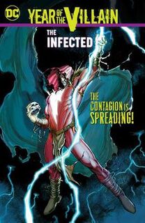 Year of the Villain: The Infected (Graphic Novel)
