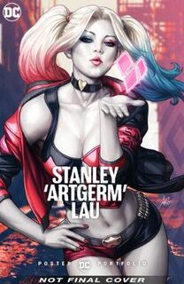 DC Poster Portfolio: Stanley Artgerm Lau Volume 2 (Graphic Novel)