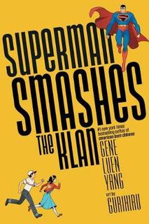 Superman Smashes the Klan (Graphic Novel)