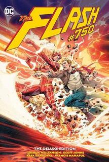 Flash #750 Deluxe Edition (Graphic Novel)