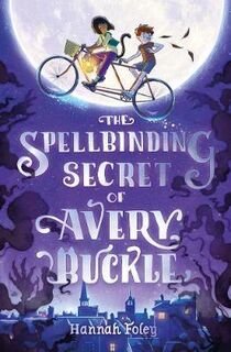 Lily McLean #01: Spellbinding Secret of Avery Buckle, The
