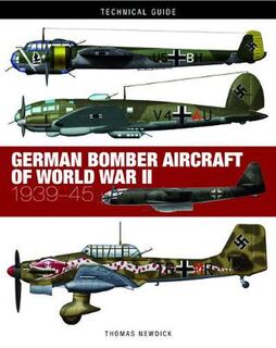 Technical Guides #: German Bomber Aircraft of World War II