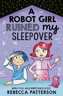 Moon Girl #01: A Robot Girl Ruined My Sleepover