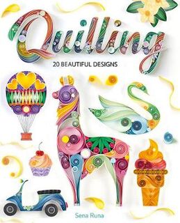 The Complete Book of Quilling