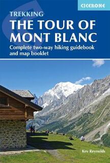 Trekking the Tour of Mont Blanc (5th Edition)