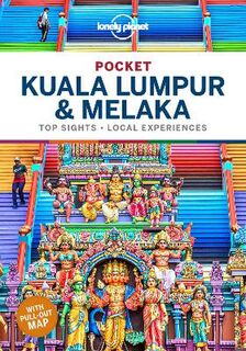 Lonely Planet Pocket Kuala Lumpur & Melaka (3rd Edition)
