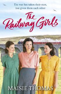 Railway Girls #01: Railway Girls, The