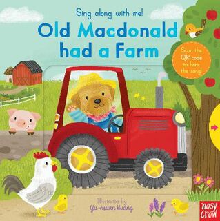 Sing Along with Me!: Old Macdonald Had a Farm (Push, Pull, Slide)