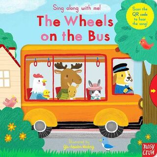Sing Along with Me!: Wheels on the Bus, The (Slider Board Book)