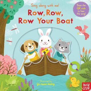 Sing Along with Me!: Row, Row, Row Your Boat (Slider Board Book)
