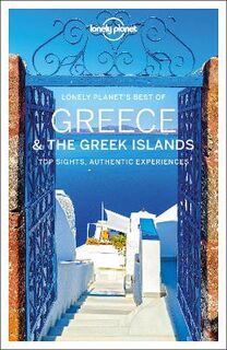Lonely Planet Best of Guide: Greece and the Greek Islands