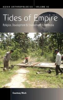 Asian Anthropologies #10: Tides of Empire