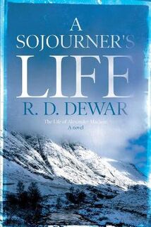 A Sojourner's Life
