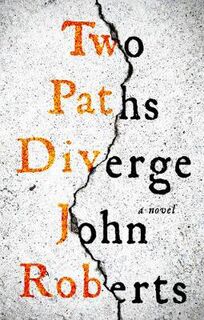 Two Paths Diverge