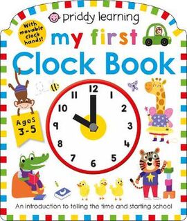 My First Clock Book (Slide-and-Move Board Book)