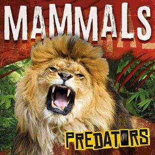 Predators: Mammals