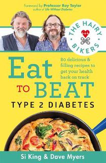 The Hairy Bikers' Eat to Beat Type 2 Diabetes