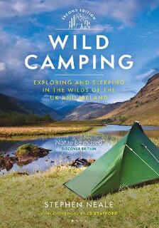 Wild Camping: Exploring and Sleeping in the Wilds of the UK and Ireland