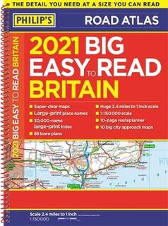 Philip's Road Atlases: Philip's Big Easy to Read Road Atlas: Britain  (2021 Edition)