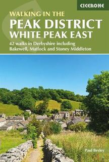 Walking in the Peak District - White Peak East (3rd Edition)