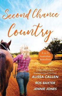 Second Chance Country (Omnibus)